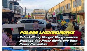 Polsek Blang Mangat Mengamankan Simpang dan Pasar Menjelang Buka Puasa Ramadhan