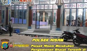 Polsek Nisam Melakukan Pengamanan Sholat Tarawih di Masjid Baitil Ali Jabal Hajar