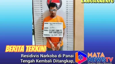 Residivis Narkoba di Panai Tengah Kembali Ditangkap, Polisi Amankan Sabu 1,57 Gram