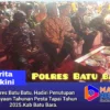 Polres Batu Batu, Hadiri Penutupan Perayaan Tahunan Pesta Tapai Tahun 2025.Kab Batu Bara.