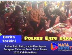 Polres Batu Batu, Hadiri Penutupan Perayaan Tahunan Pesta Tapai Tahun 2025.Kab Batu Bara.