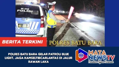 Polres Batu Bara Gelar Patroli Blue Light, Jaga Kamseltibcarlantas di Jalur Rawan Laka