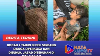 Bocah 7 Tahun di Deli Serdang Diduga Diperkosa dan Dibunuh, Jasad Ditemukan di Kolam Ikan