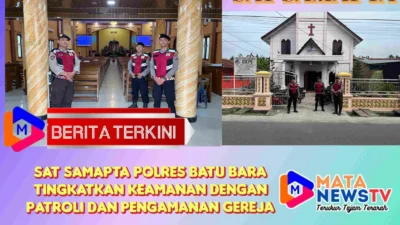 Sat Samapta Polres Batu Bara Tingkatkan Keamanan dengan Patroli dan Pengamanan Gereja