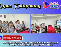 Lapas Kotapinang Ikuti Sosialisasi dan Persiapan Lomba Dapur Sehat 2025 Secara Virtual