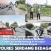 Menjelang Operasi Ketupat Toba 2025, Kapolres Serdang Bedagai Tinjau Jalan Berlubang di Wilayah Huku...