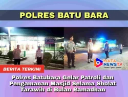Polres Batubara Gelar Patroli dan Pengamanan Masjid Selama Sholat Tarawih di Bulan Ramadhan