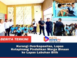 Kurangi Overkapasitas, Lapas Kotapinang Pindahkan Warga Binaan ke Lapas Labuhan Bilik