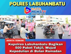Kapolres Labuhanbatu Bagikan 500 Paket Takjil, Wujud Kepedulian di Bulan Ramadan