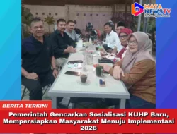 Pemerintah Gencarkan Sosialisasi KUHP Baru, Mempersiapkan Masyarakat Menuju Implementasi 2026
