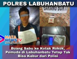 Buang Sabu ke Kotak Rokok, Pemuda di Labuhanbatu Tetap Tak Bisa Kabur dari Polisi