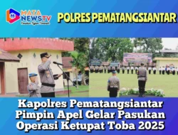 Kapolres Pematangsiantar Pimpin Apel Gelar Pasukan Operasi Ketupat Toba 2025