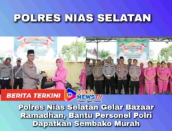 Polres Nias Selatan Gelar Bazaar Ramadhan, Bantu Personel Polri Dapatkan Sembako Murah