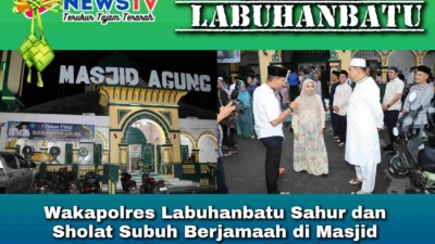 Wakapolres Labuhanbatu Sahur dan Sholat Subuh Berjamaah di Masjid Agung Rantauprapat, Perkuat Kebersamaan di Bulan Ramadan