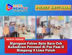 Sipropam Polres Batu Bara Cek Kehadiran Personel di Pos Pam II Simpang 4 Lima Puluh