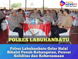 Polres Labuhanbatu Gelar Halal Bihalal Penuh Kehangatan, Pererat Soliditas dan Kebersamaan