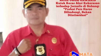 Ketua Umum GAWARIS Kutuk Keras Aksi Kekerasan terhadap Jurnalis di Subang: “Profesi Pers Harus Dilindungi, Bukan Diintimidasi”