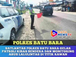Satlantas Polres Batu Bara gelar patroli Kibas Bendera dan Monitoring arus Lalulintas di Titik Rawan. 
