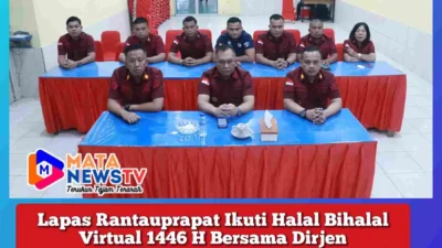 Lapas Rantauprapat Ikuti Halal Bihalal Virtual 1446 H Bersama Dirjen Pemasyarakatan, Siap Sukseskan Hari Bakti ke-61