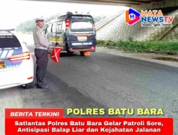 Satlantas Polres Batu Bara Gelar Patroli Sore, Antisipasi Balap Liar dan Kejahatan Jalanan