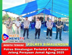 Polres Simalungun Perketat Pengamanan Jelang Perayaan Jumat Agung 2025