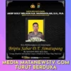 Polres Batu Bara dan Insan Pers Berduka, Briptu Sabar DT Simatupang Tutup Usia