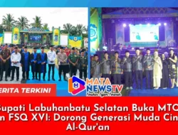 Bupati Labuhanbatu Selatan Buka MTQ dan FSQ XVI: Dorong Generasi Muda Cinta Al-Qur’an
