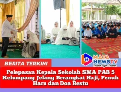 Pelepasan Kepala Sekolah SMA PAB 5 Kelumpang Jelang Berangkat Haji, Penuh Haru dan Doa Restu