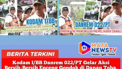 Kodam I/BB Gelar Pembersihan Enceng Gondok di Pesisir Danau Toba Wilayah Korem 022/PT Tema: TNI Manunggal Memelihara Danau