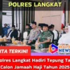 Kapolres Langkat Hadiri Tepung Tawar Calon Jamaah Haji Tahun 2025