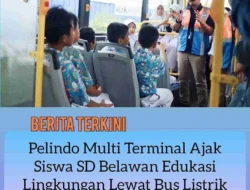 Pelindo Multi Terminal Ajak Siswa SD Belawan Edukasi Lingkungan Lewat Bus Listrik dalam Peringatan Hari Bumi 2025