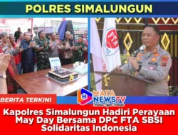 Kapolres Simalungun Hadiri Perayaan May Day Bersama DPC FTA SBSI Solidaritas Indonesia