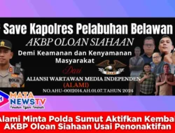 ALAMI Minta Polda Sumut Aktifkan Kembali AKBP Oloan Siahaan Usai Penonaktifan