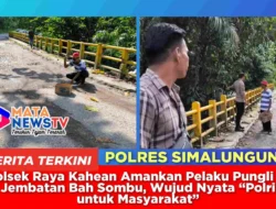 Polsek Raya Kahean Amankan Pelaku Pungli di Jembatan Bah Sombu, Wujud Nyata “Polri untuk Masyarakat”