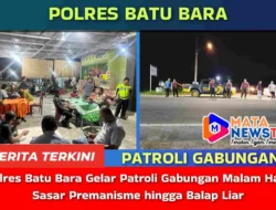 Polres Batu Bara Gelar Patroli Gabungan Malam Hari, Sasar Premanisme hingga Balap Liar