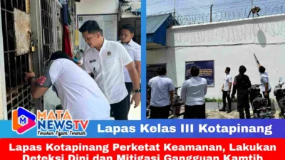 Lapas Kotapinang Perketat Keamanan, Lakukan Deteksi Dini dan Mitigasi Gangguan Kamtib