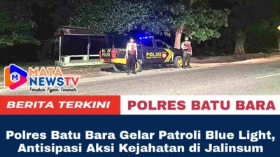 Polres Batu Bara Gelar Patroli Blue Light, Antisipasi Aksi Kejahatan di Jalinsum