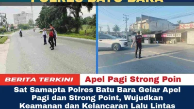 Sat Samapta Polres Batu Bara Gelar Apel Pagi dan Strong Point, Wujudkan Keamanan dan Kelancaran Lalu Lintas