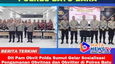 Dit Pam Obvit Polda Sumut Gelar Sosialisasi Pengamanan Obvitnas dan Obvitter di Polres Batu Bara