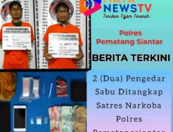 2 (Dua) Pengedar Sabu Ditangkap Satres Narkoba Polres Pematangsiantar, Salah Satunya Warga Batam
