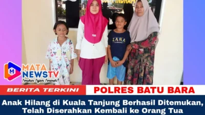 Anak Hilang di Kuala Tanjung Berhasil Ditemukan, Telah Diserahkan Kembali ke Orang Tua