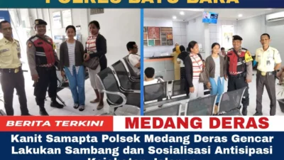 Kanit Samapta Polsek Medang Deras Gencar Lakukan Sambang dan Sosialisasi Antisipasi Kejahatan Jalanan