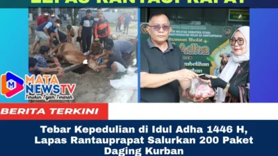 Tebar Kepedulian di Idul Adha 1446 H, Lapas Rantauprapat Salurkan 200 Paket Daging Kurban