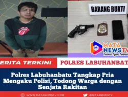 Polres Labuhanbatu Tangkap Pria Mengaku Polisi, Todong Warga dengan Senjata Rakitan