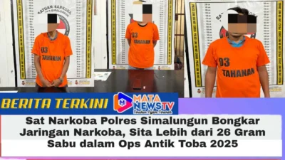Sat Narkoba Polres Simalungun Bongkar Jaringan Narkoba, Sita Lebih dari 26 Gram Sabu dalam Ops Antik Toba 2025