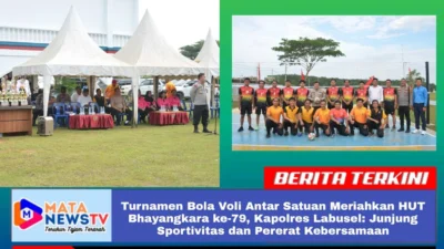 Turnamen Bola Voli Antar Satuan Meriahkan HUT Bhayangkara ke-79, Kapolres Labusel: Junjung Sportivitas dan Pererat Kebersamaan