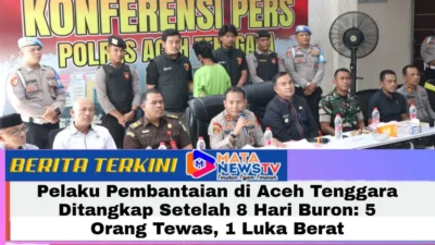 Pelaku Pembantaian di Aceh Tenggara Ditangkap Setelah 8 Hari Buron: 5 Orang Tewas, 1 Luka Berat