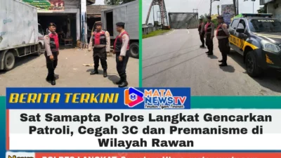 Sat Samapta Polres Langkat Gencarkan Patroli, Cegah 3C dan Premanisme di Wilayah Rawan