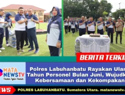 Polres Labuhanbatu Rayakan Ulang Tahun Personel Bulan Juni, Wujudkan Kebersamaan dan Kekompakan