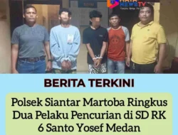 Polsek Siantar Martoba Ringkus Dua Pelaku Pencurian di SD RK 6 Santo Yosef Medan, 173 Kursi Plastik Raib